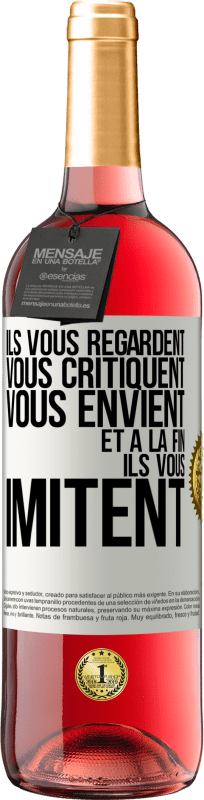 29,95 € | Vin rosé Édition ROSÉ Ils vous regardent, vous critiquent vous envient... et à la fin ils vous imitent Étiquette Blanche. Étiquette personnalisable Vin jeune Récolte 2024 Tempranillo