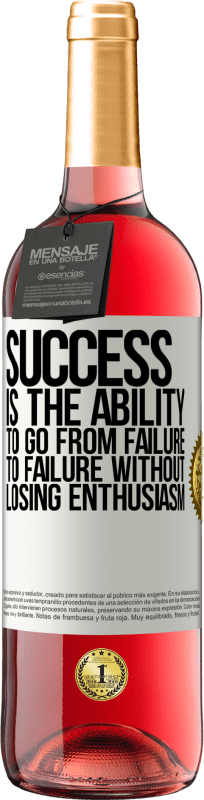 29,95 € | ロゼワイン ROSÉエディション 成功とは、熱意を失うことなく、失敗から失敗へと進む能力です ホワイトラベル. カスタマイズ可能なラベル 若いワイン 収穫 2025 Tempranillo