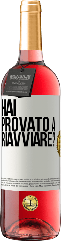 29,95 € Spedizione Gratuita | Vino rosato Edizione ROSÉ hai provato a riavviare? Etichetta Bianca. Etichetta personalizzabile Vino giovane Raccogliere 2025 Tempranillo