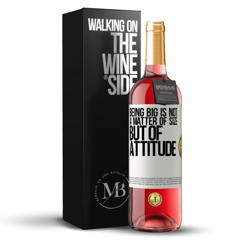 29,95 € Free Shipping | Rosé Wine ROSÉ Edition Being big is not a matter of size, but of attitude White Label. Customizable label Young wine Harvest 2023 Tempranillo