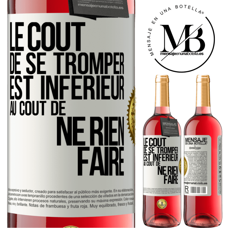 29,95 € Envoi gratuit | Vin rosé Édition ROSÉ Le coût de se tromper est inférieur au coût de ne rien faire Étiquette Blanche. Étiquette personnalisable Vin jeune Récolte 2023 Tempranillo