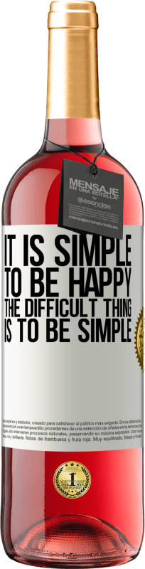 «Быть счастливым просто, трудно быть простым» Издание ROSÉ