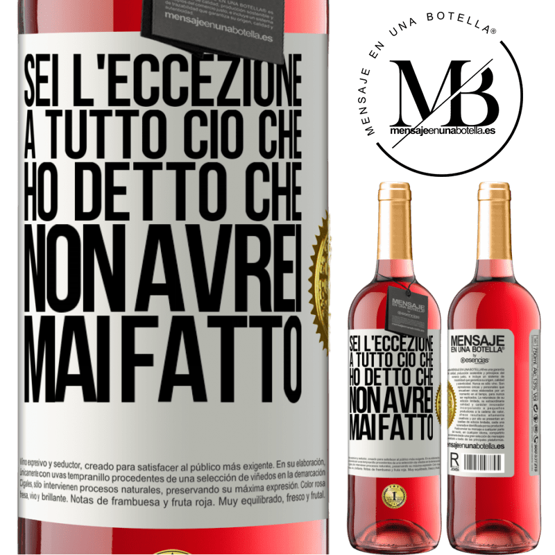 29,95 € Spedizione Gratuita | Vino rosato Edizione ROSÉ Sei l'eccezione a tutto ciò che ho detto che non avrei mai fatto Etichetta Bianca. Etichetta personalizzabile Vino giovane Raccogliere 2024 Tempranillo