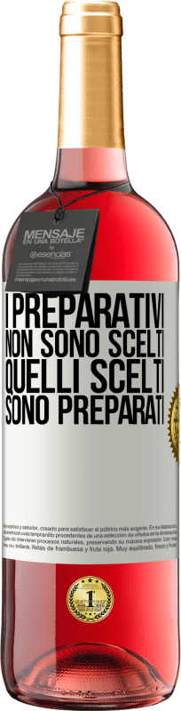 Spedizione Gratuita | Vino rosato Edizione ROSÉ I preparativi non sono scelti, quelli scelti sono preparati Etichetta Bianca. Etichetta personalizzabile Vino giovane Raccogliere 2023 Tempranillo