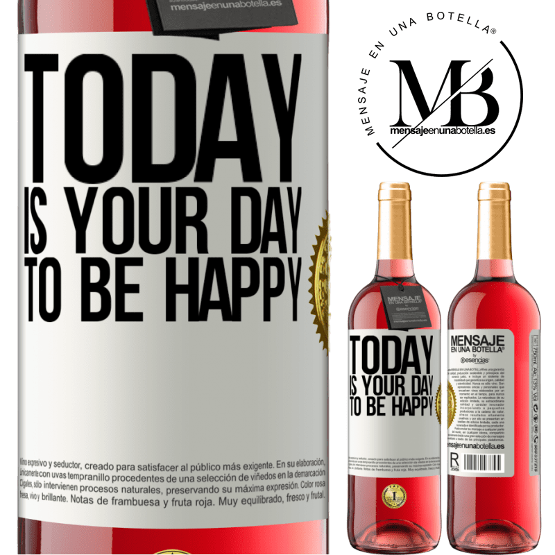 29,95 € Free Shipping | Rosé Wine ROSÉ Edition Today is your day to be happy White Label. Customizable label Young wine Harvest 2021 Tempranillo