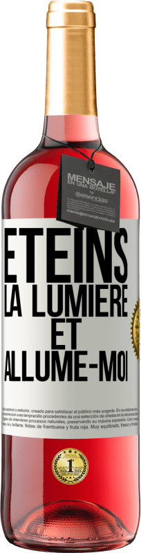 29,95 € | Vin rosé Édition ROSÉ Éteins la lumière et allume-moi Étiquette Blanche. Étiquette personnalisable Vin jeune Récolte 2025 Tempranillo