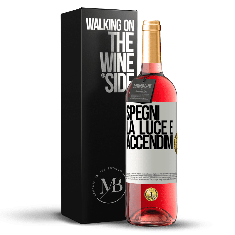 29,95 € Spedizione Gratuita | Vino rosato Edizione ROSÉ Spegni la luce e accendimi Etichetta Bianca. Etichetta personalizzabile Vino giovane Raccogliere 2024 Tempranillo