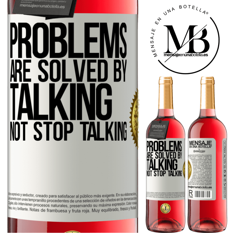 29,95 € Free Shipping | Rosé Wine ROSÉ Edition Problems are solved by talking, not stop talking White Label. Customizable label Young wine Harvest 2021 Tempranillo