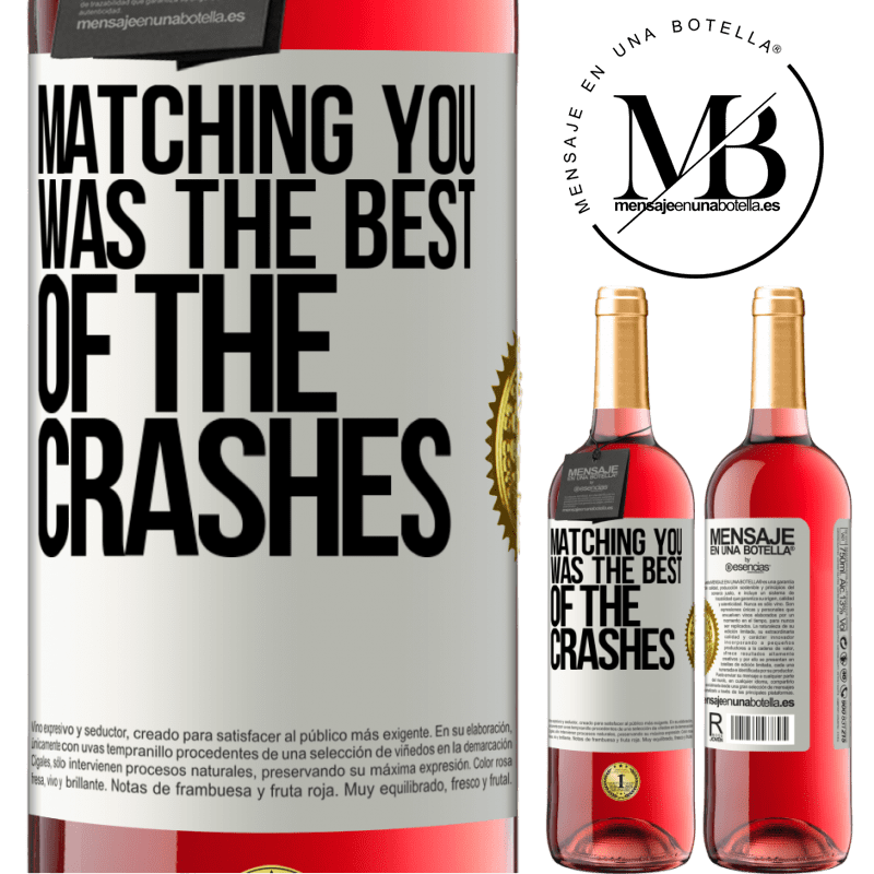 24,95 € Free Shipping | Rosé Wine ROSÉ Edition Matching you was the best of the crashes White Label. Customizable label Young wine Harvest 2021 Tempranillo