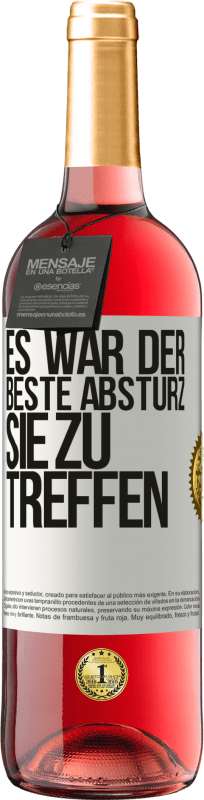 29,95 € | Roséwein ROSÉ Ausgabe Es war der beste Absturz, Sie zu treffen Weißes Etikett. Anpassbares Etikett Junger Wein Ernte 2024 Tempranillo