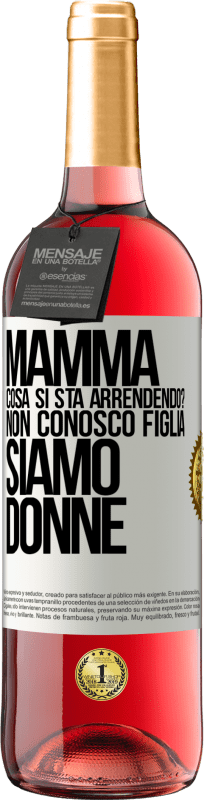29,95 € | Vino rosato Edizione ROSÉ Mamma, cosa si sta arrendendo? Non conosco figlia, siamo donne Etichetta Bianca. Etichetta personalizzabile Vino giovane Raccogliere 2025 Tempranillo