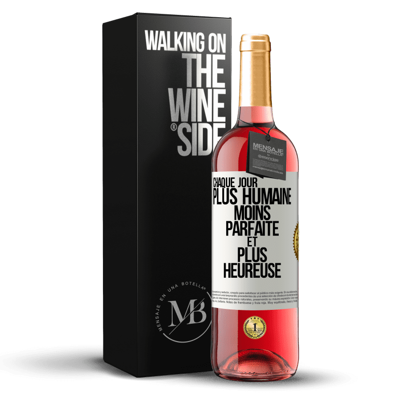 29,95 € Envoi gratuit | Vin rosé Édition ROSÉ Chaque jour plus humaine, moins parfaite et plus heureuse Étiquette Blanche. Étiquette personnalisable Vin jeune Récolte 2024 Tempranillo