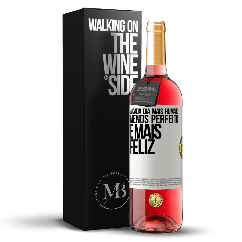 29,95 € Envio grátis | Vinho rosé Edição ROSÉ A cada dia mais humano, menos perfeito e mais feliz Etiqueta Branca. Etiqueta personalizável Vinho jovem Colheita 2024 Tempranillo