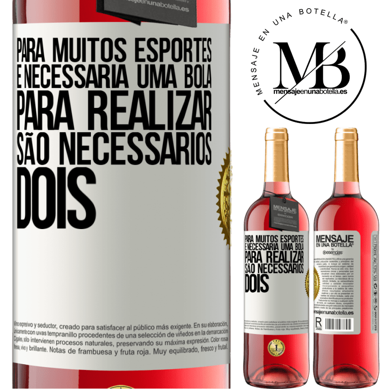 29,95 € Envio grátis | Vinho rosé Edição ROSÉ Para muitos esportes, é necessária uma bola. Para realizar, são necessários dois Etiqueta Branca. Etiqueta personalizável Vinho jovem Colheita 2024 Tempranillo