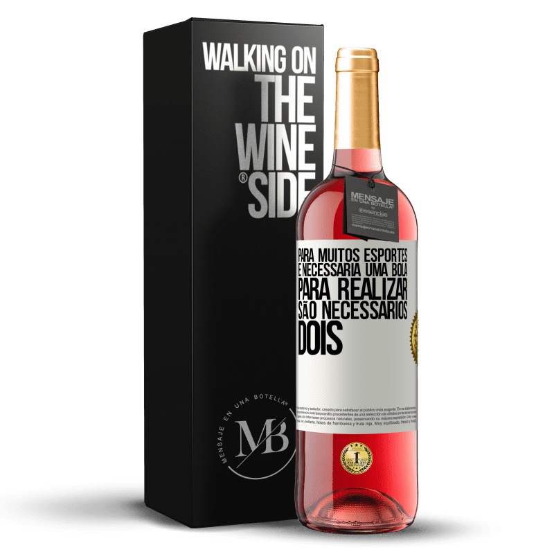 29,95 € Envio grátis | Vinho rosé Edição ROSÉ Para muitos esportes, é necessária uma bola. Para realizar, são necessários dois Etiqueta Branca. Etiqueta personalizável Vinho jovem Colheita 2025 Tempranillo