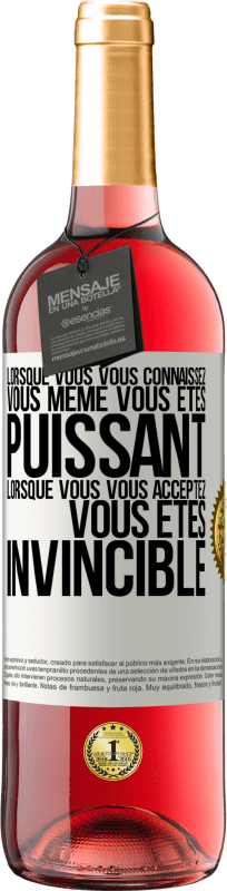 «Lorsque vous vous connaissez vous même vous êtes puissant. Lorsque vous vous acceptez vous êtes invincible» Édition ROSÉ