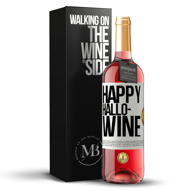 29,95 € Бесплатная доставка | Розовое вино Издание ROSÉ Happy Hallo-Wine Белая этикетка. Настраиваемая этикетка Молодое вино Урожай 2023 Tempranillo
