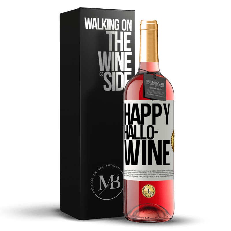 29,95 € Бесплатная доставка | Розовое вино Издание ROSÉ Happy Hallo-Wine Белая этикетка. Настраиваемая этикетка Молодое вино Урожай 2025 Tempranillo