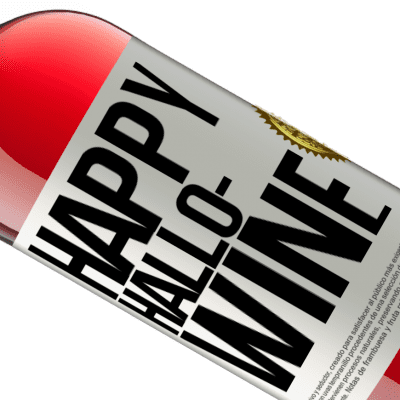 Unique & Personal Expressions. «Happy Hallo-Wine» ROSÉ Edition