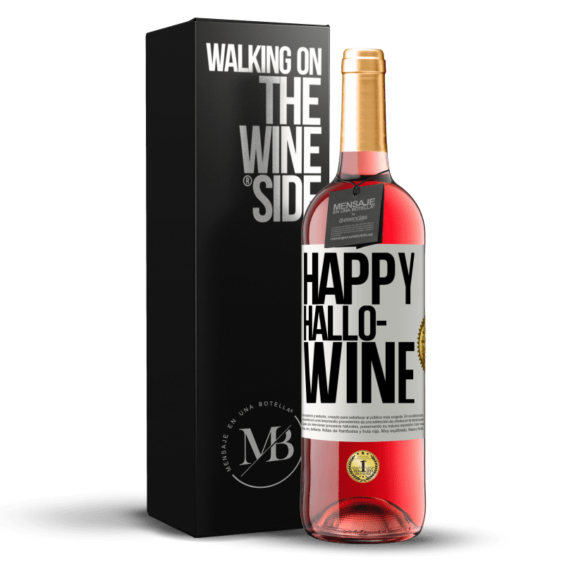 29,95 € Envío gratis | Vino Rosado Edición ROSÉ Happy Hallo-Wine Etiqueta Blanca. Etiqueta personalizable Vino joven Cosecha 2022 Tempranillo