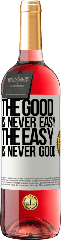 29,95 € Free Shipping | Rosé Wine ROSÉ Edition The good is never easy. The easy is never good White Label. Customizable label Young wine Harvest 2024 Tempranillo