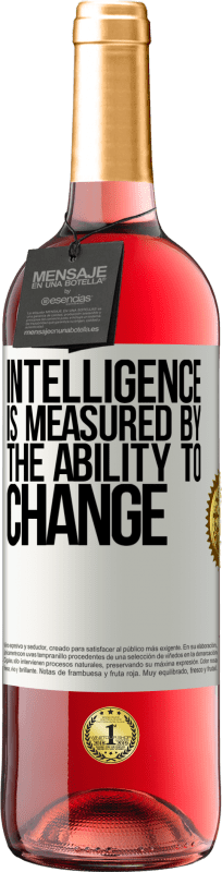 «Интеллект измеряется способностью меняться» Издание ROSÉ