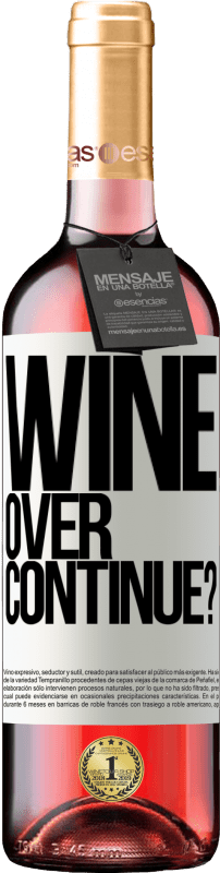 29,95 € Envoi gratuit | Vin rosé Édition ROSÉ Wine over. Continue? Étiquette Blanche. Étiquette personnalisable Vin jeune Récolte 2023 Tempranillo