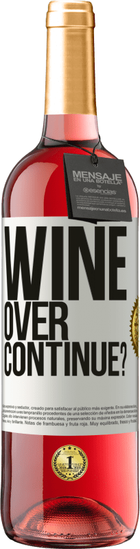 29,95 € Envío gratis | Vino Rosado Edición ROSÉ Wine over. Continue? Etiqueta Blanca. Etiqueta personalizable Vino joven Cosecha 2025 Tempranillo