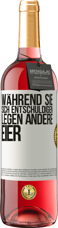 29,95 € | Roséwein ROSÉ Ausgabe Während Sie sich entschuldigen, legen andere Eier Weißes Etikett. Anpassbares Etikett Junger Wein Ernte 2024 Tempranillo