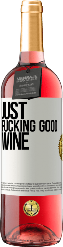 29,95 € 免费送货 | 桃红葡萄酒 ROSÉ版 Just fucking good wine 白标. 可自定义的标签 青年酒 收成 2023 Tempranillo