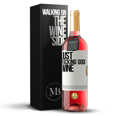 «Just fucking good wine» Издание ROSÉ