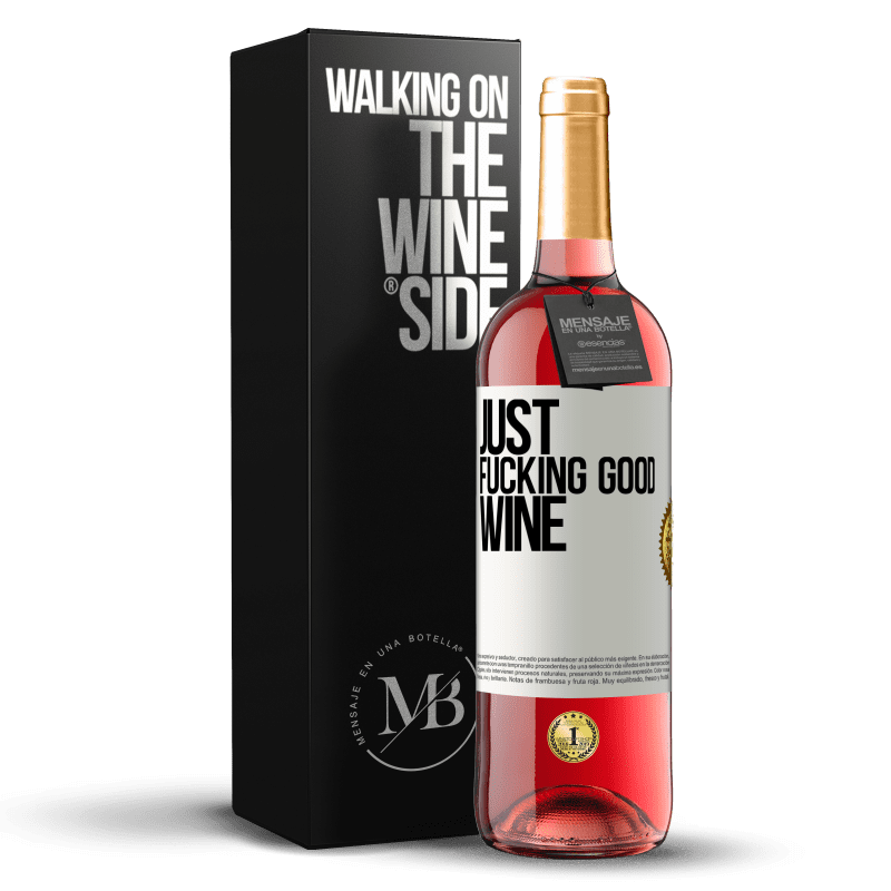 29,95 € Envoi gratuit | Vin rosé Édition ROSÉ Just fucking good wine Étiquette Blanche. Étiquette personnalisable Vin jeune Récolte 2022 Tempranillo