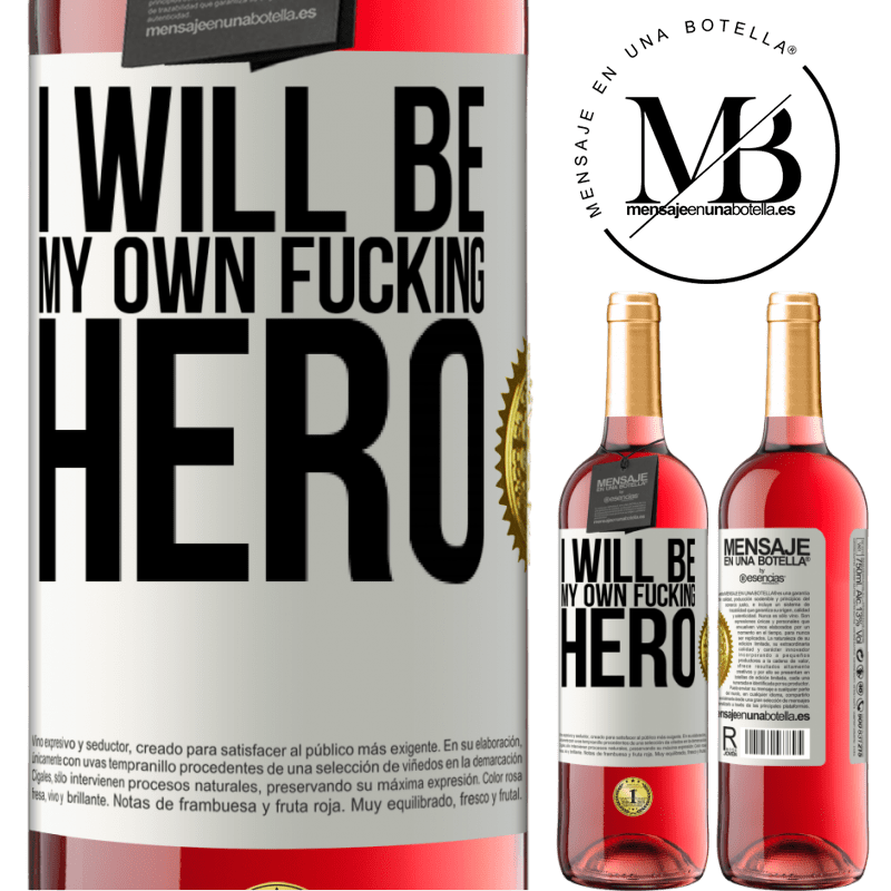 29,95 € Free Shipping | Rosé Wine ROSÉ Edition I will be my own fucking hero White Label. Customizable label Young wine Harvest 2021 Tempranillo