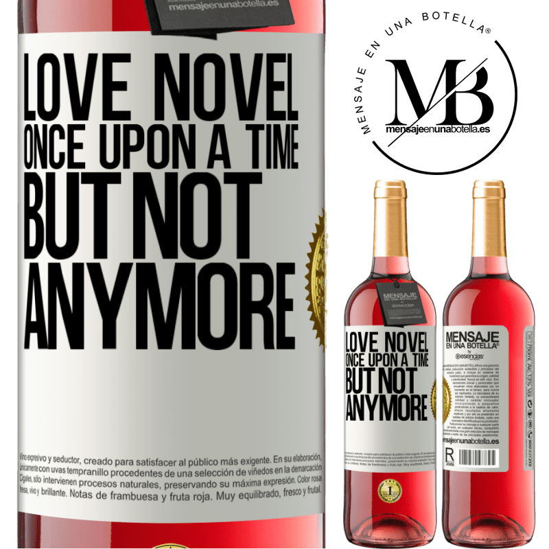 24,95 € Free Shipping | Rosé Wine ROSÉ Edition Love novel. Once upon a time, but not anymore White Label. Customizable label Young wine Harvest 2021 Tempranillo