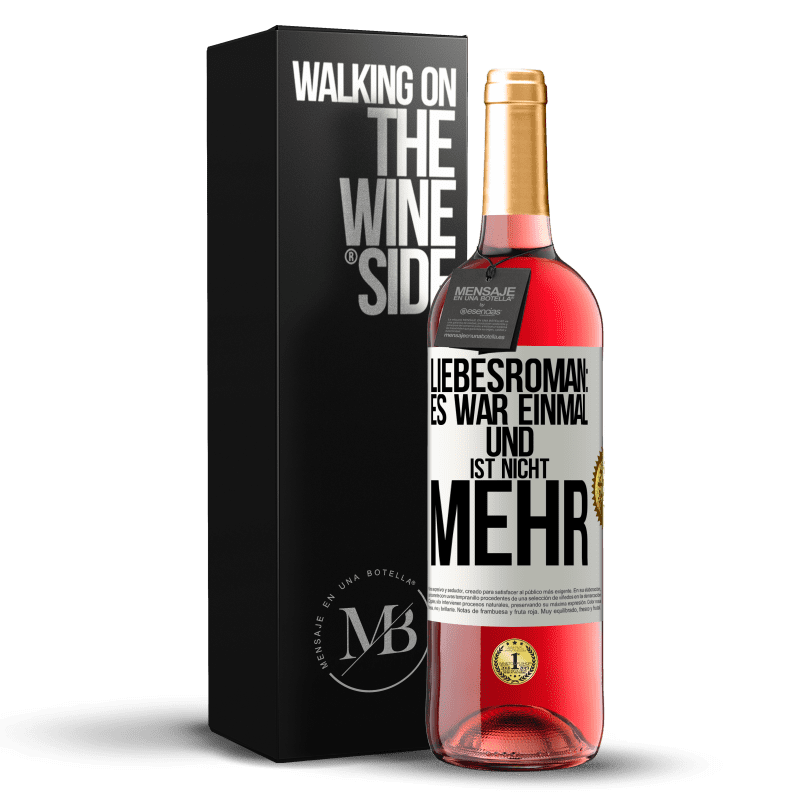 29,95 € Kostenloser Versand | Roséwein ROSÉ Ausgabe Liebesroman: Es war einmal und ist nicht mehr Weißes Etikett. Anpassbares Etikett Junger Wein Ernte 2025 Tempranillo