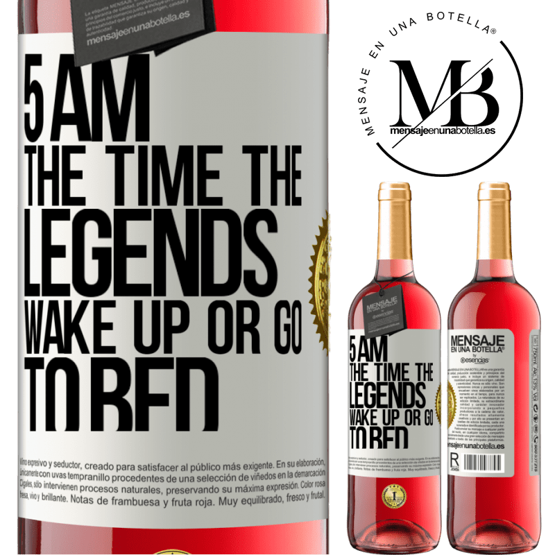29,95 € Free Shipping | Rosé Wine ROSÉ Edition 5 AM. The time the legends wake up or go to bed White Label. Customizable label Young wine Harvest 2024 Tempranillo
