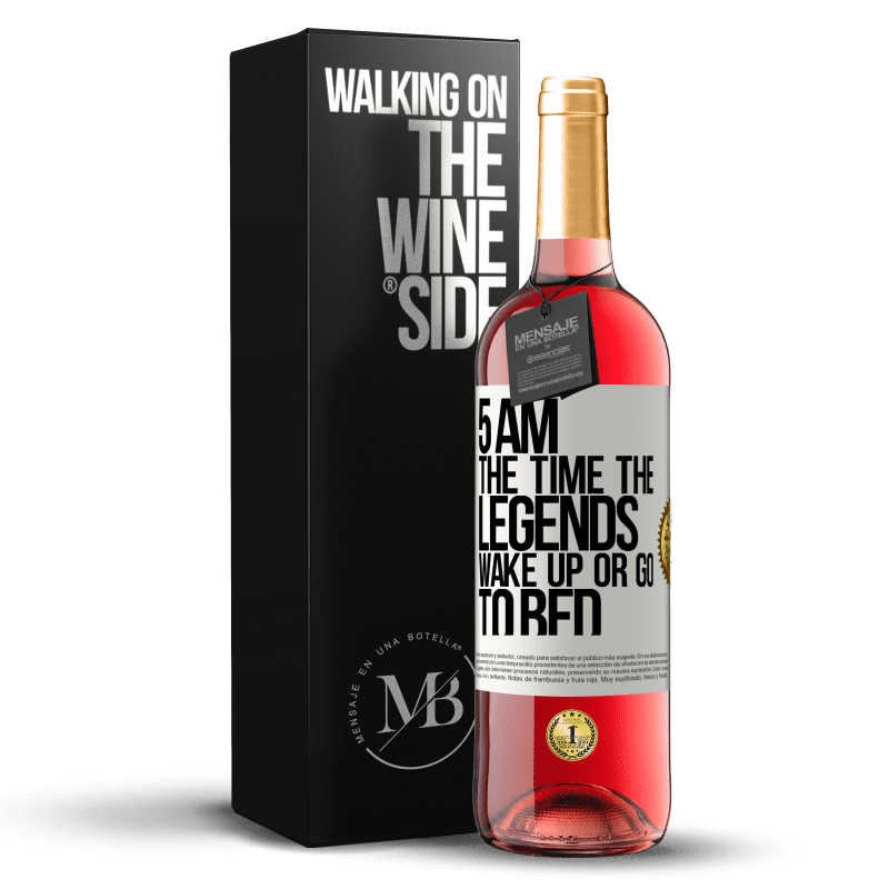 29,95 € Free Shipping | Rosé Wine ROSÉ Edition 5 AM. The time the legends wake up or go to bed White Label. Customizable label Young wine Harvest 2023 Tempranillo