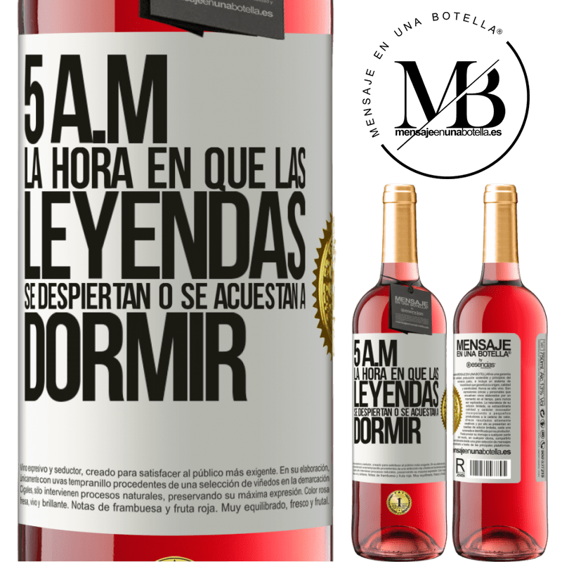 29,95 € Envío gratis | Vino Rosado Edición ROSÉ 5 A.M. La hora en que las leyendas se despiertan o se acuestan a dormir Etiqueta Blanca. Etiqueta personalizable Vino joven Cosecha 2024 Tempranillo