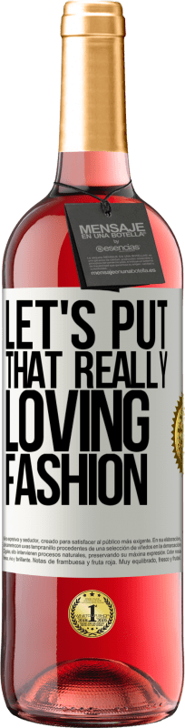 29,95 € | Розовое вино Издание ROSÉ Давайте это очень любящий Белая этикетка. Настраиваемая этикетка Молодое вино Урожай 2025 Tempranillo