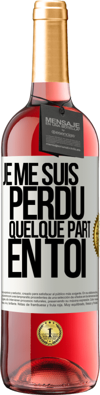 29,95 € | Vin rosé Édition ROSÉ Je me suis perdu quelque part en toi Étiquette Blanche. Étiquette personnalisable Vin jeune Récolte 2025 Tempranillo