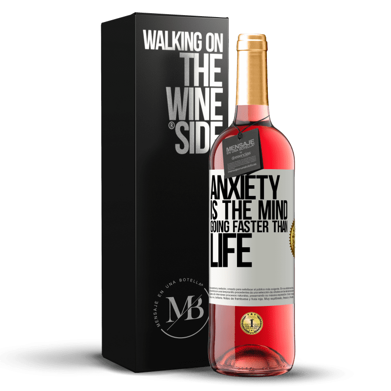 29,95 € Free Shipping | Rosé Wine ROSÉ Edition Anxiety is the mind going faster than life White Label. Customizable label Young wine Harvest 2022 Tempranillo