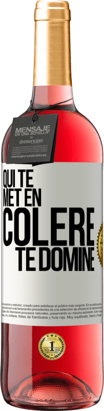 29,95 € | Vin rosé Édition ROSÉ Qui te met en colère te domine Étiquette Blanche. Étiquette personnalisable Vin jeune Récolte 2025 Tempranillo