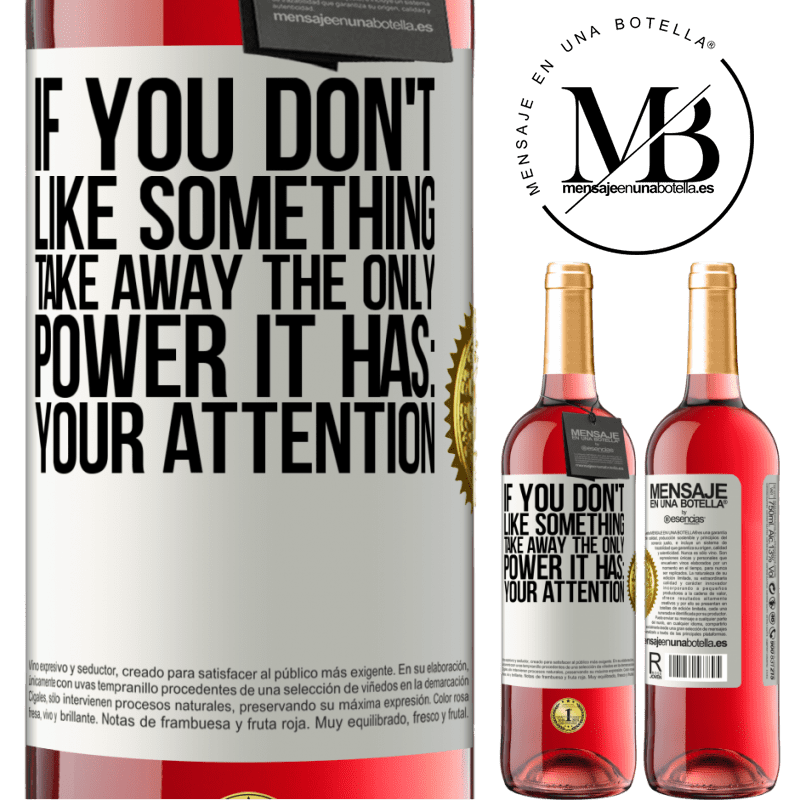 29,95 € Free Shipping | Rosé Wine ROSÉ Edition If you don't like something, take away the only power it has: your attention White Label. Customizable label Young wine Harvest 2021 Tempranillo