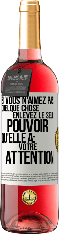29,95 € Envoi gratuit | Vin rosé Édition ROSÉ Si vous n'aimez pas quelque chose enlevez le seul pouvoir qu'elle a: votre attention Étiquette Blanche. Étiquette personnalisable Vin jeune Récolte 2025 Tempranillo