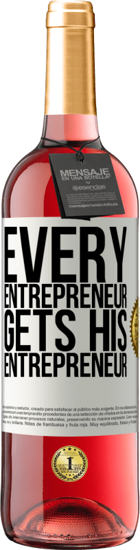 «すべての起業家は彼の起業家を取得します» ROSÉエディション