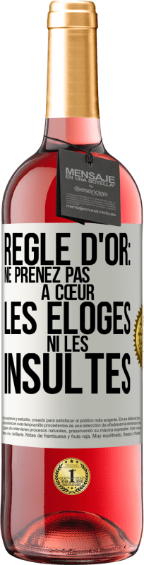 29,95 € Envoi gratuit | Vin rosé Édition ROSÉ Règle d'or: ne prenez pas à cœur les éloges ni les insultes Étiquette Blanche. Étiquette personnalisable Vin jeune Récolte 2025 Tempranillo