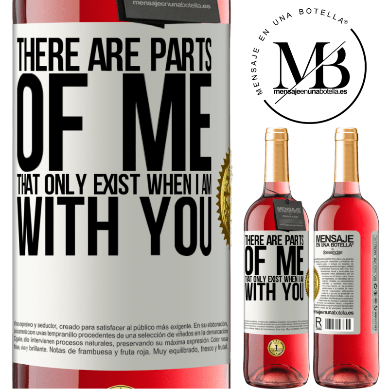 29,95 € Free Shipping | Rosé Wine ROSÉ Edition There are parts of me that only exist when I am with you White Label. Customizable label Young wine Harvest 2021 Tempranillo