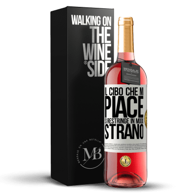 «Il cibo che mi piace si restringe in modo strano» Edizione ROSÉ