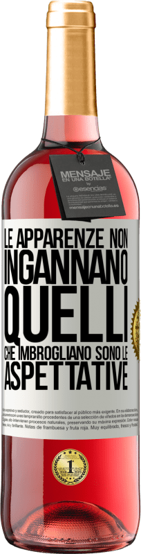 Spedizione Gratuita | Vino rosato Edizione ROSÉ Le apparenze non ingannano. Quelli che imbrogliano sono le aspettative Etichetta Bianca. Etichetta personalizzabile Vino giovane Raccogliere 2023 Tempranillo