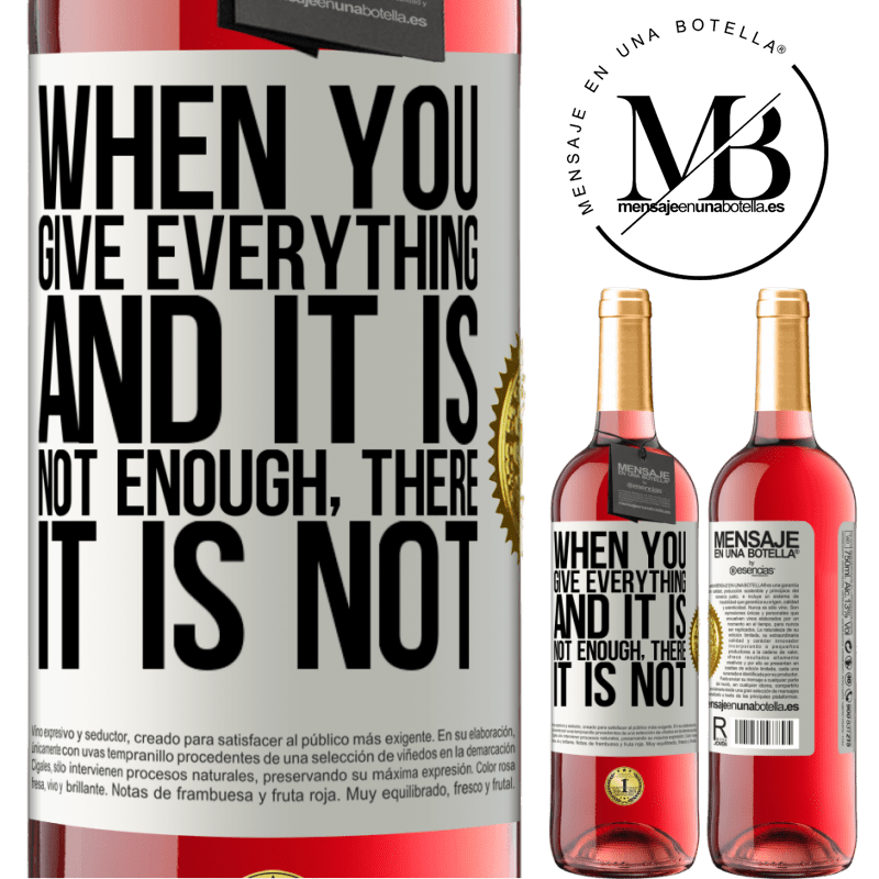 29,95 € Free Shipping | Rosé Wine ROSÉ Edition When you give everything and it is not enough, there it is not White Label. Customizable label Young wine Harvest 2021 Tempranillo